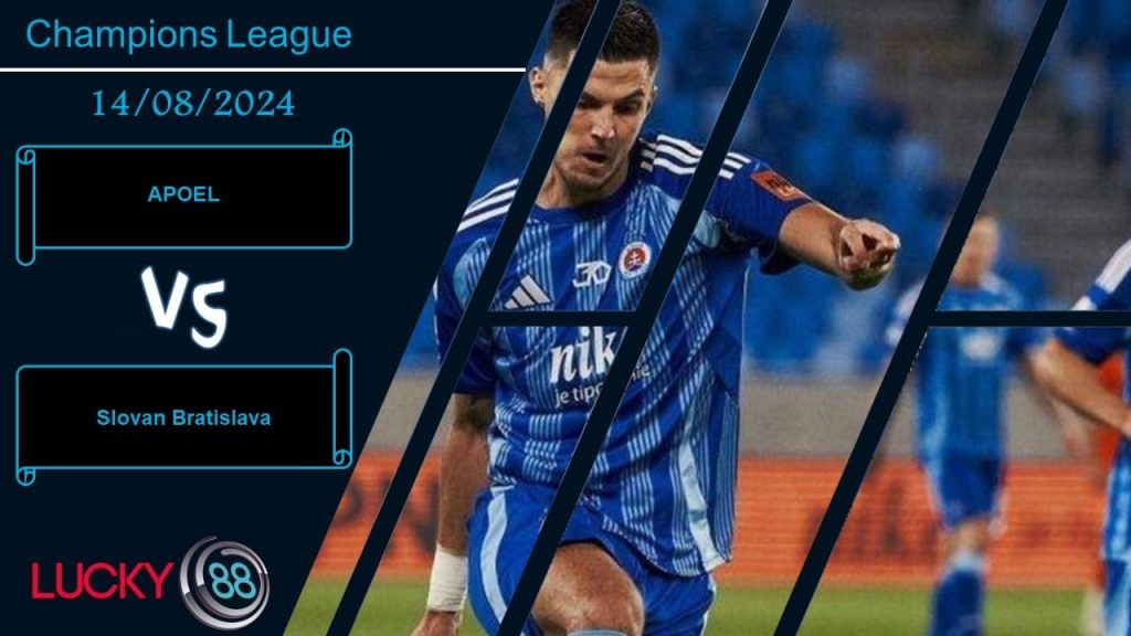 LUCKY88 APOEL vs Slovan Bratislava, Nhận định bóng đá 14/08/2024, Rơi vào thế khó