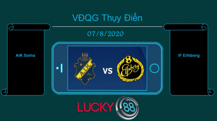 LUCKY88 AIK vs IF Elfsborg , Tip bóng đá miễn phí ngày 07/08/2020