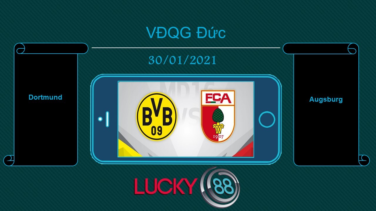 LUCKY88 Dortmund vs Augsburg , Tip bóng đá miễn phí ngày 30/01/2021