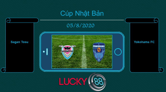 LUCKY88 Sagan Tosu vs Yokohama FC , Tip bóng đá miễn phí ngày 05/08/2020