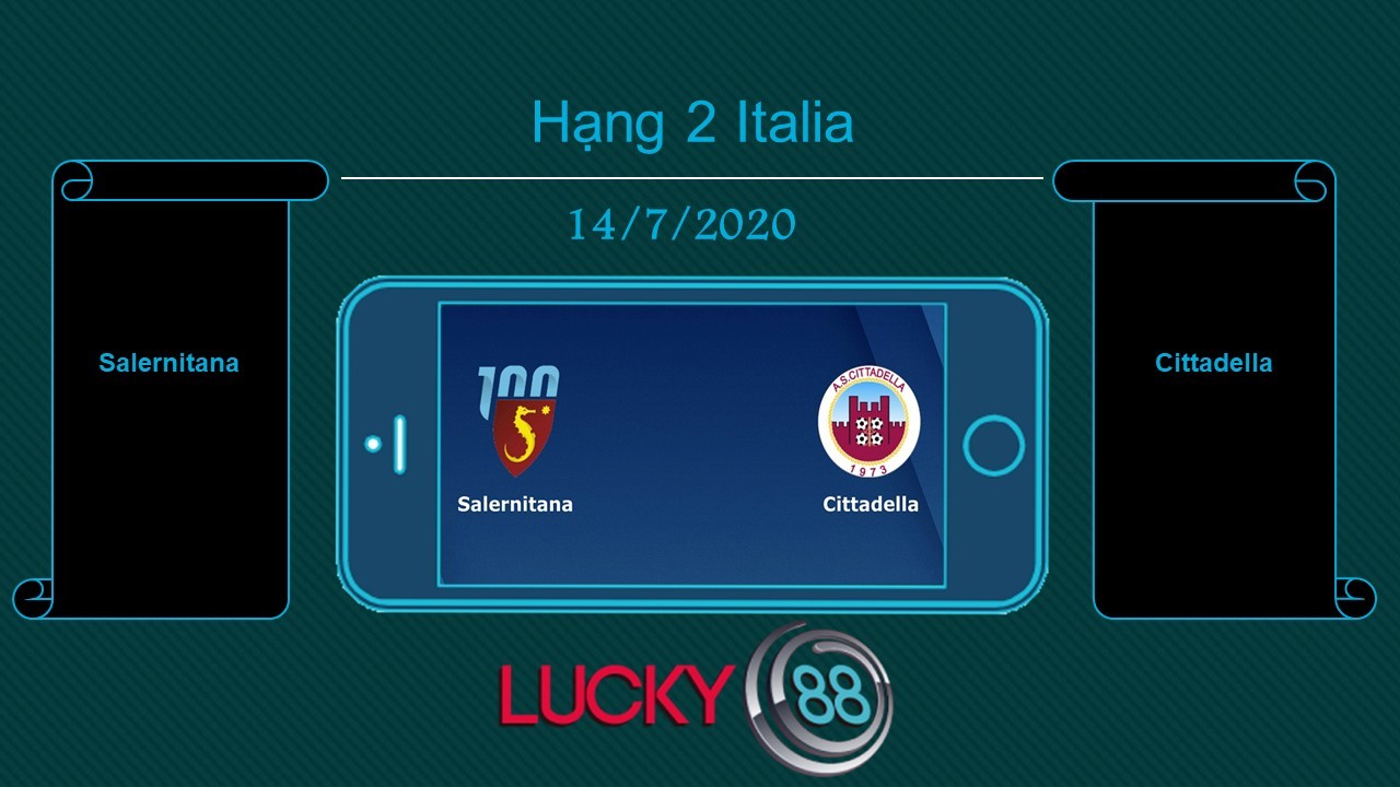 LUCKY88 Salernitana vs Cittadella  - Tip bóng đá miễn phí ngày 14/07/2020