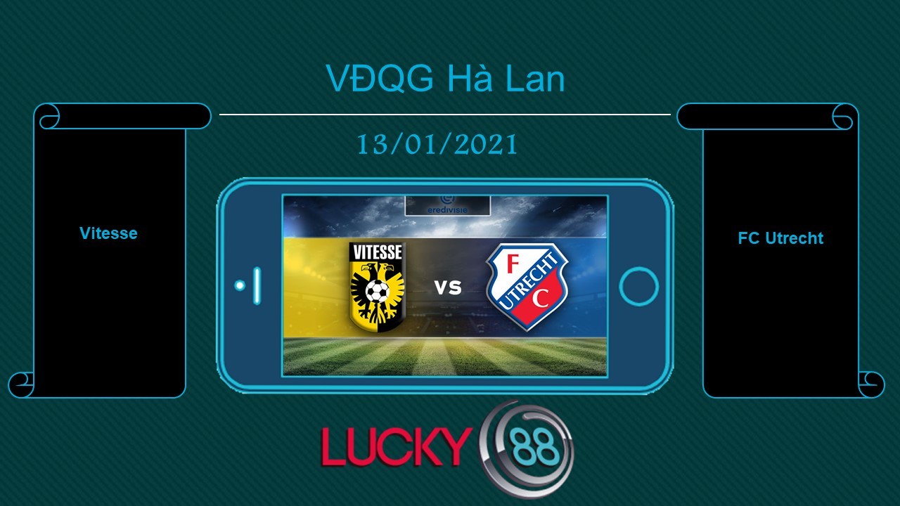 LUCKY88 Vitesse vs FC Utrecht , Tip bóng đá miễn phí ngày 13/01/2021