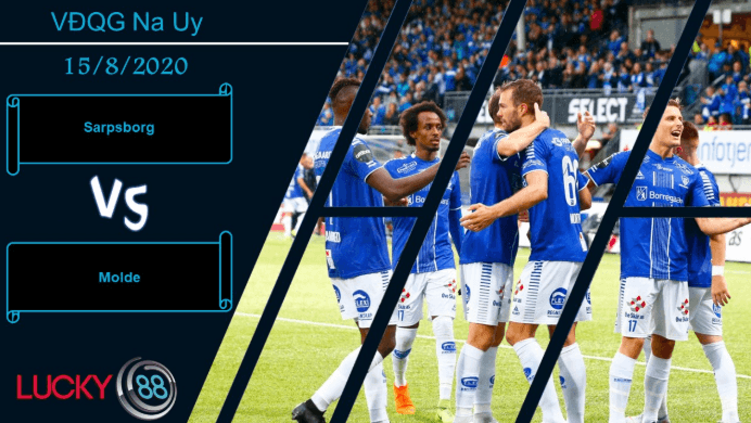LUCKY88 Sarpsborg 08 vs Molde FK ,  Nhận định bóng đá 15/08/2020,  Không có lối thoát