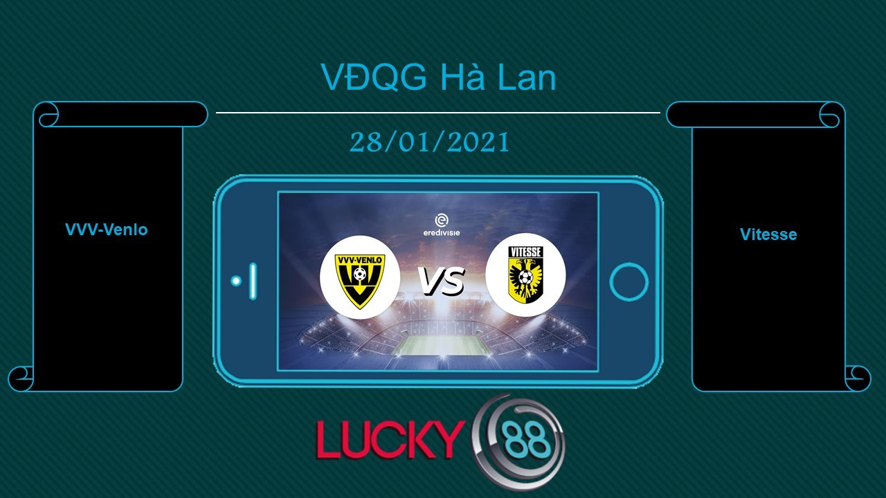 LUCKY88 VVV-Venlo vs Vitesse , Tip bóng đá miễn phí ngày 28/01/2021